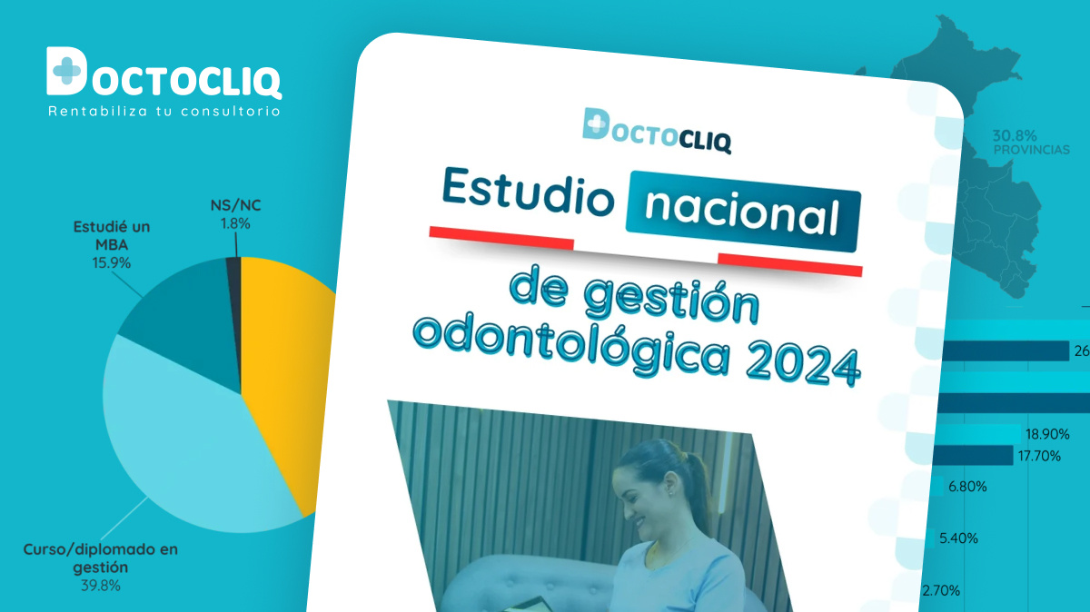 Descarga el Estudio Nacional de Gestión Odontológica